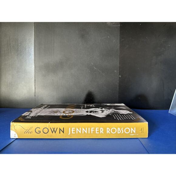 The Gown : A Novel of the Royal Wedding by Jennifer Robson (2018, Trade... - Picture 8 of 12